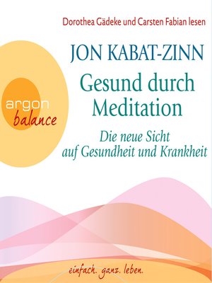 cover image of Gesund durch Meditation--Die neue Sicht auf Gesundheit und Krankheit